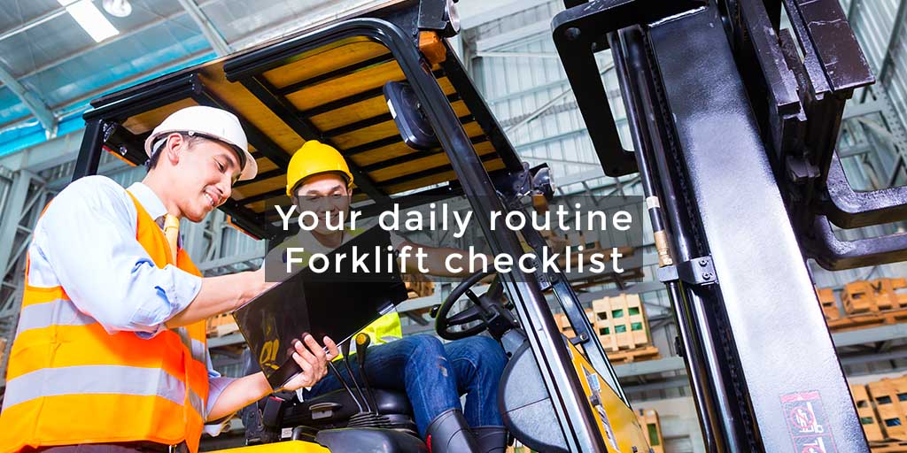 How To Perform A Daily Forklift Truck Checklist